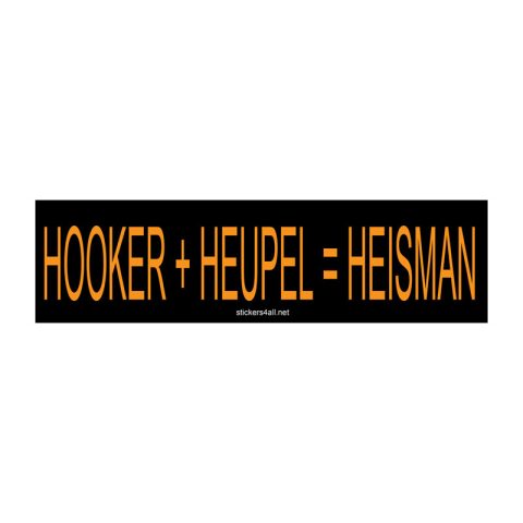 HOOKER+HEUPEL=HEISMAN